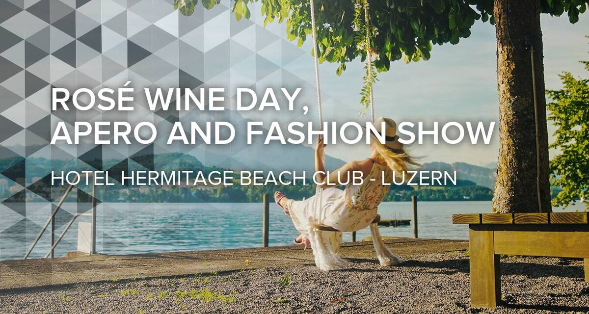 Rosé Wine Day, Apero and Fashion Show at Hermitage Beach Club