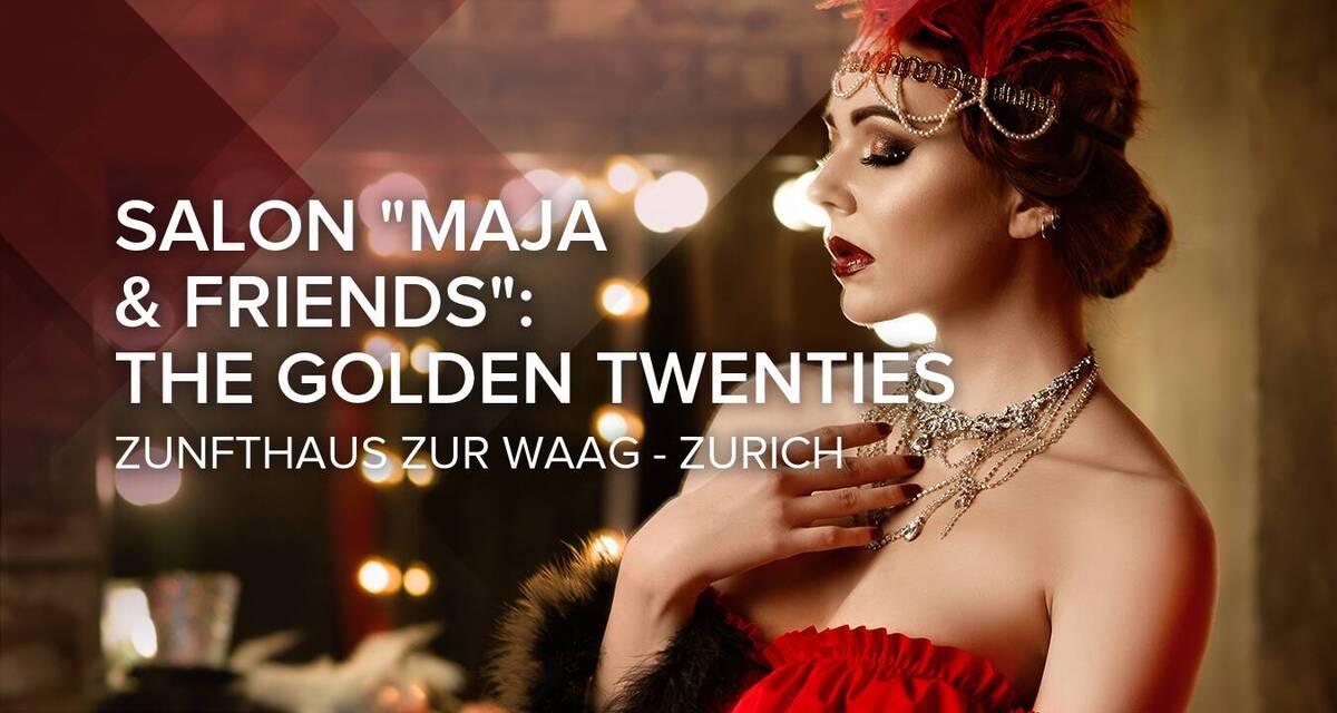 Salon "Maja & Friends": The Golden Twenties