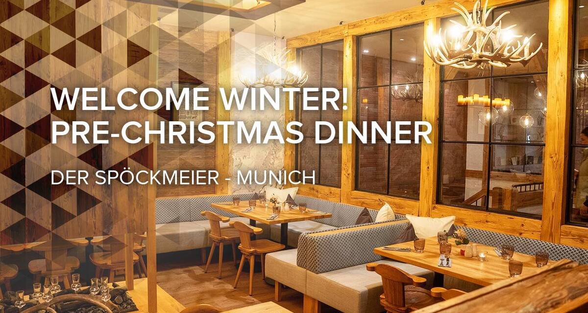 Pre-Christmas Dinner at Der Spöckmeier