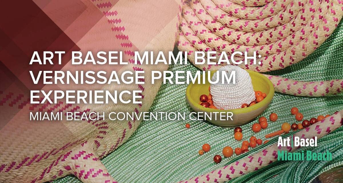 Art Basel Miami Beach: Vernissage Premium Experience