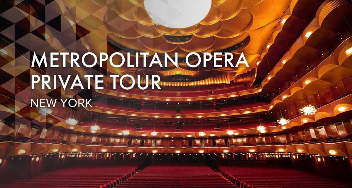 Private Tour of the Metropolitan Opera