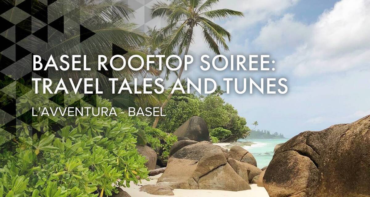 Basel Rooftop Soiree: Travel Tales and Tunes