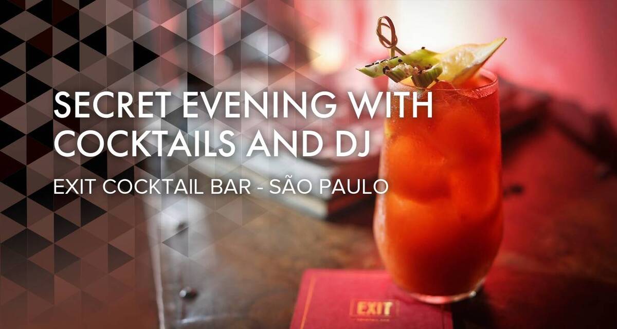 Secret Evening with Cocktails and DJ 