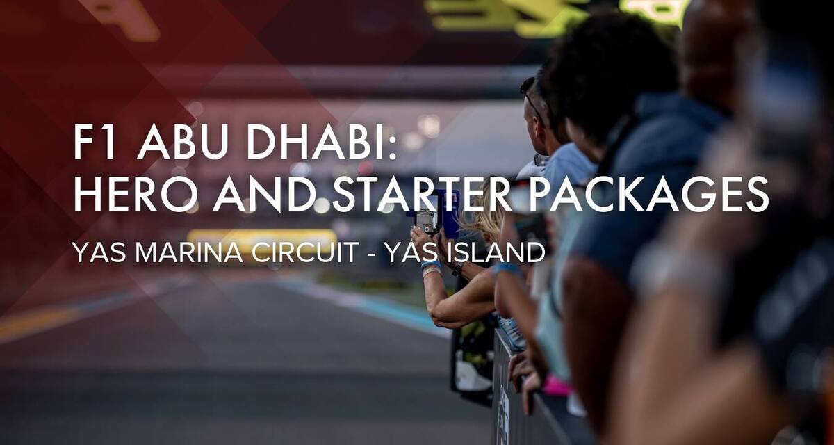 F1 Abu Dhabi: Hero and Starter Packages