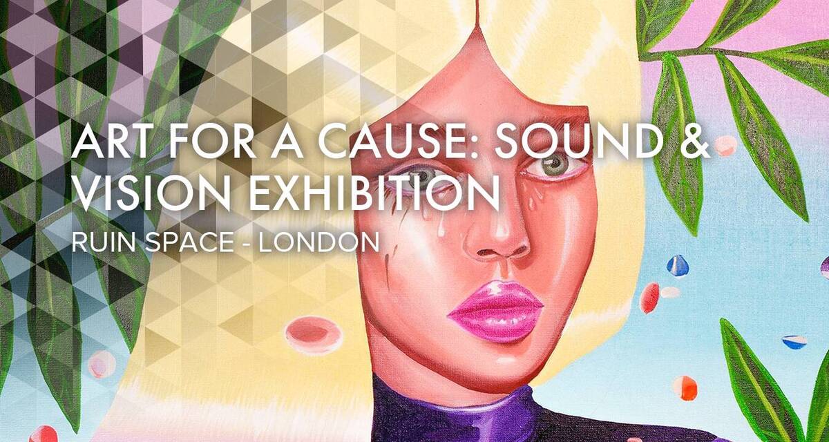 Art for a Cause: Sound & Vision Exhibition