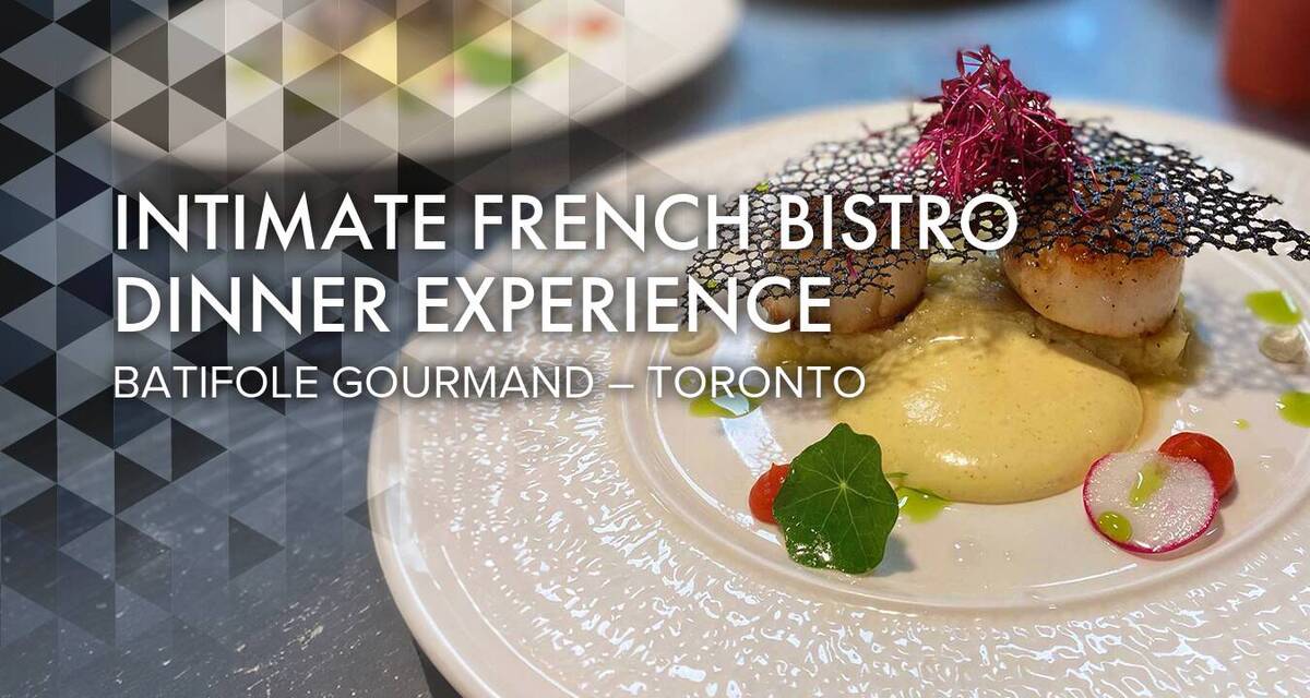 Intimate French Bistro Dinner Experience at Batifole Gourmand