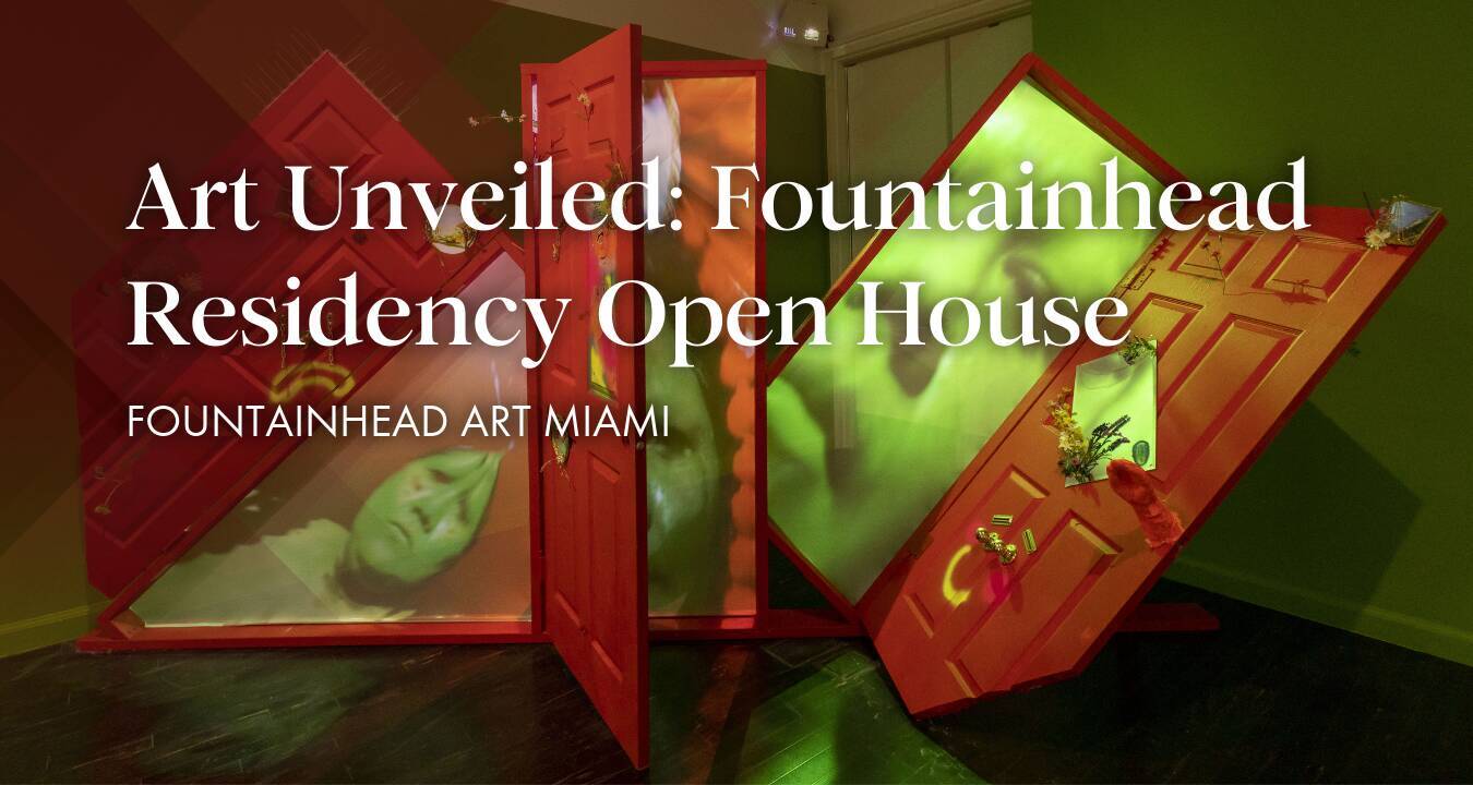 Art Unveiled: Fountainhead Residency Open House with Gabriela Ruiz, Navot Miller and Monsieur Zohore