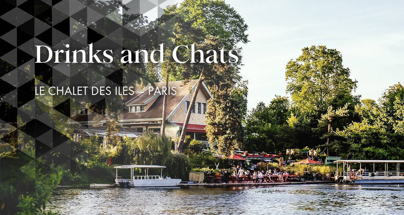 Drinks and Chats at Le Chalet des Iles