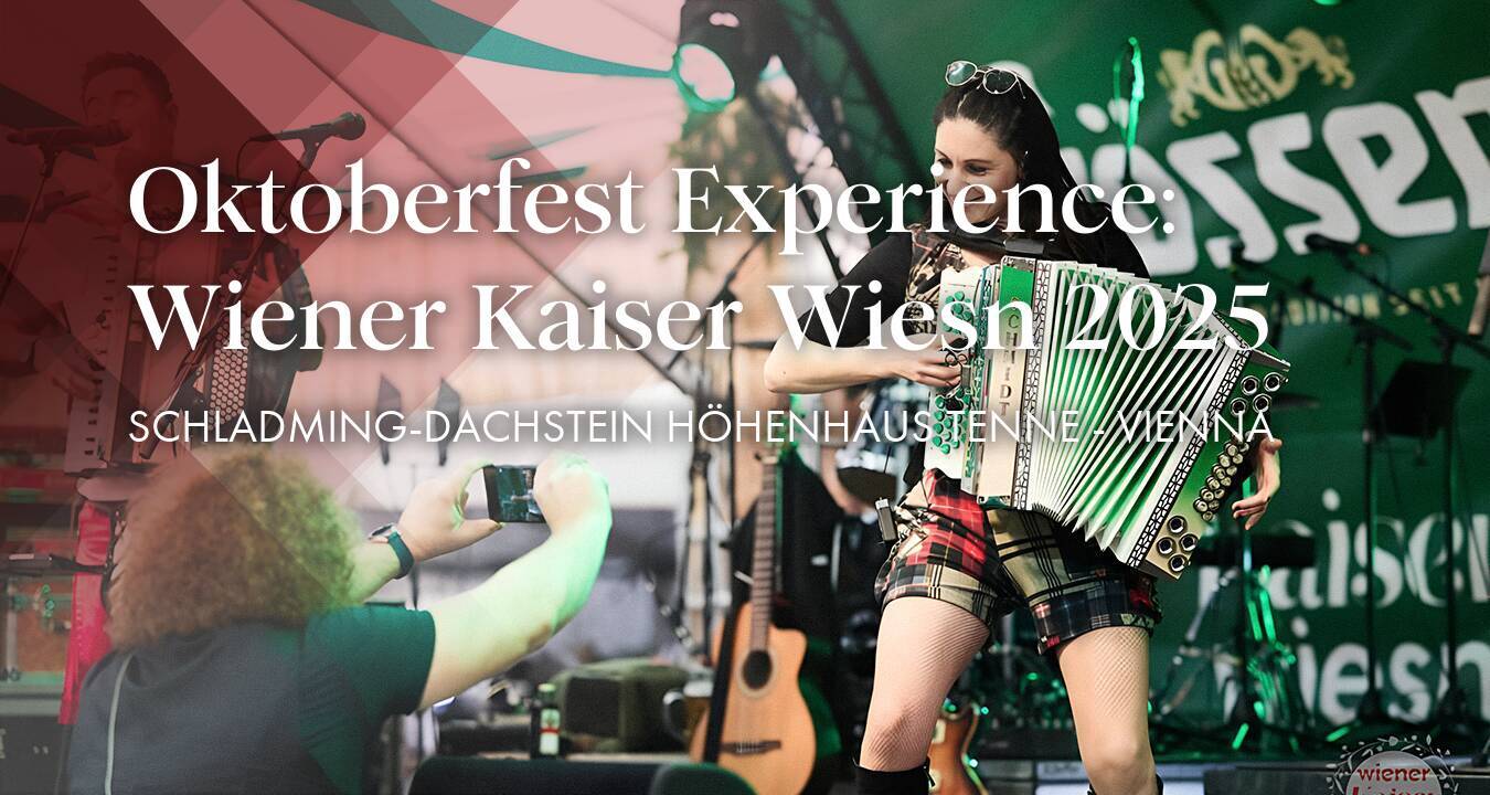 Oktoberfest Experience: Wiener Kaiser Wiesn 2025
