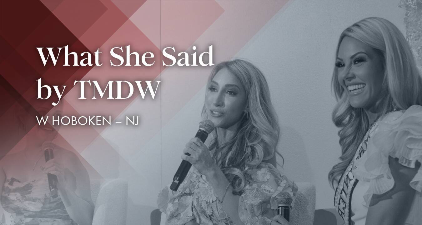 What She Said by TMDW: A Day of Fashion, Beauty, Wellness, and Lifestyle