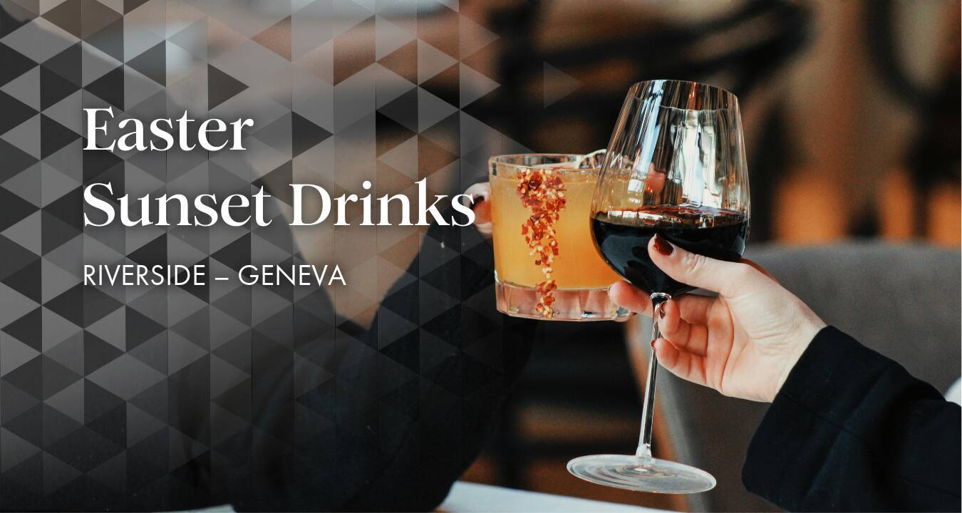 Easter Sunset Drinks at Riverside