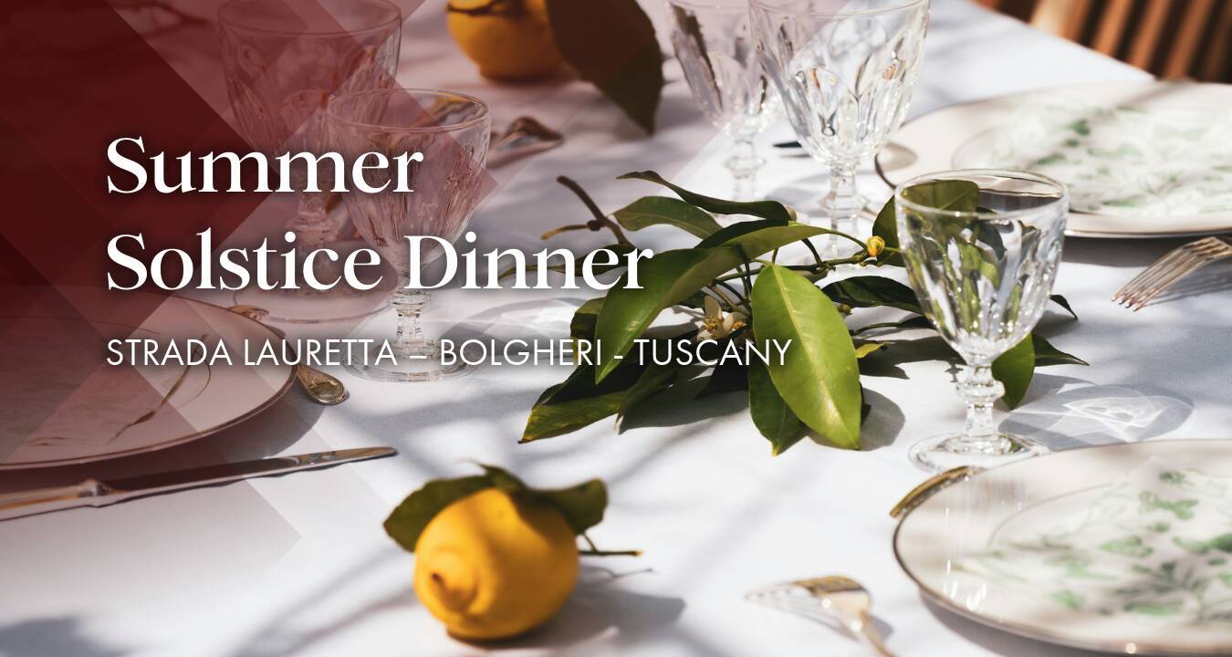 Summer Solstice Dinner in Bolgheri
