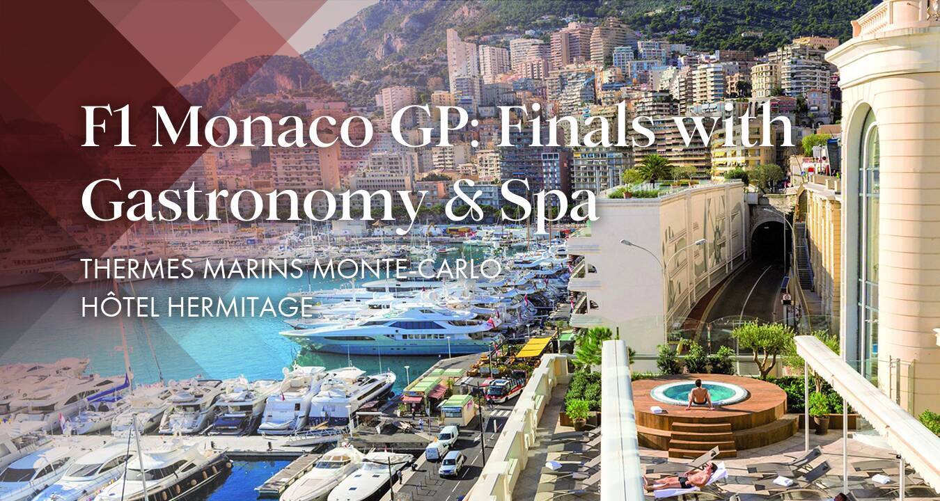 F1 GP: Finals with Gastronomy & Spa at the Hôtel Hermitage