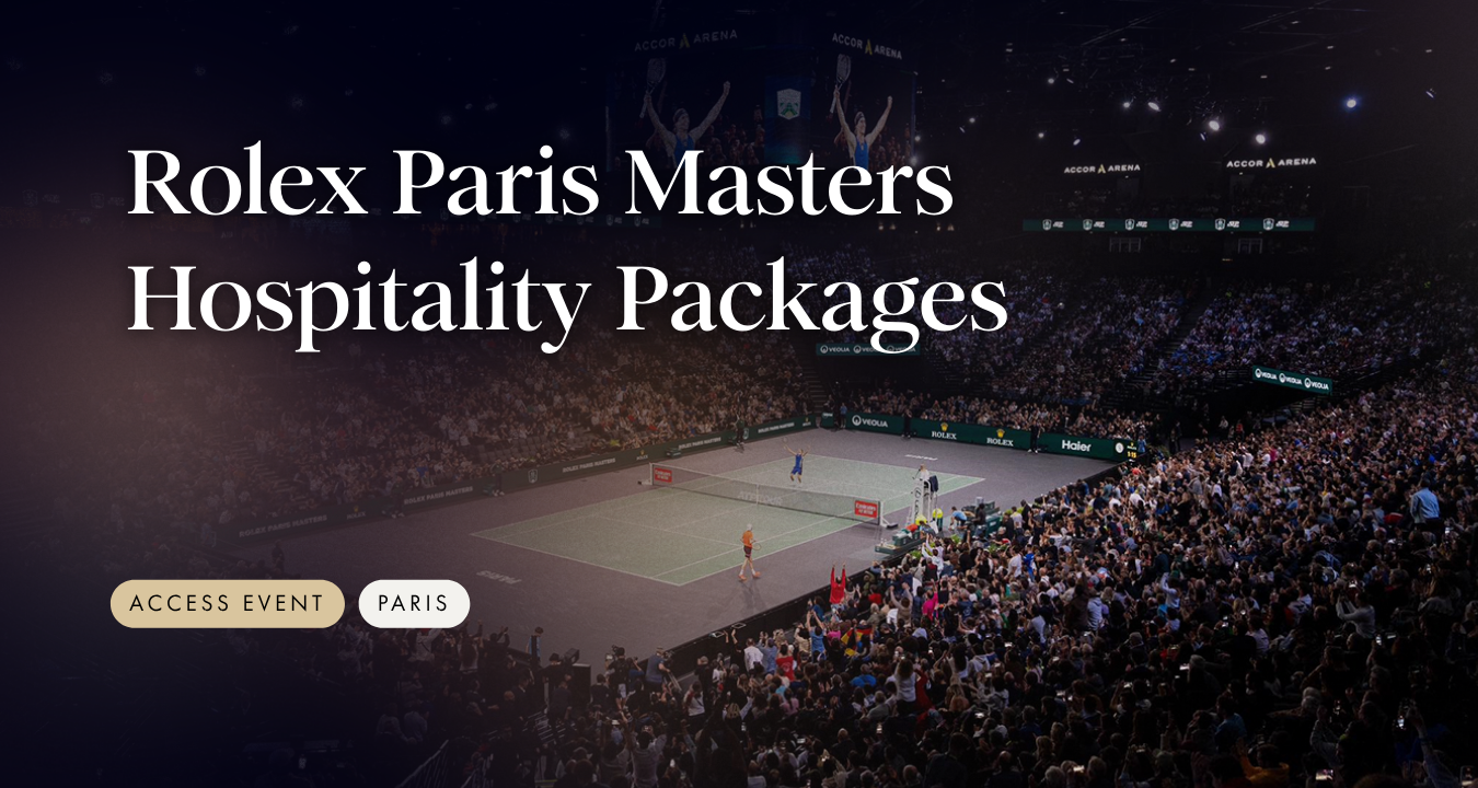 Rolex Paris Masters – Hospitality Packages