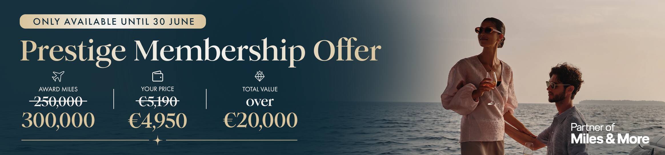 300,000 Miles & More Award Miles  + Elite Travel Benefits