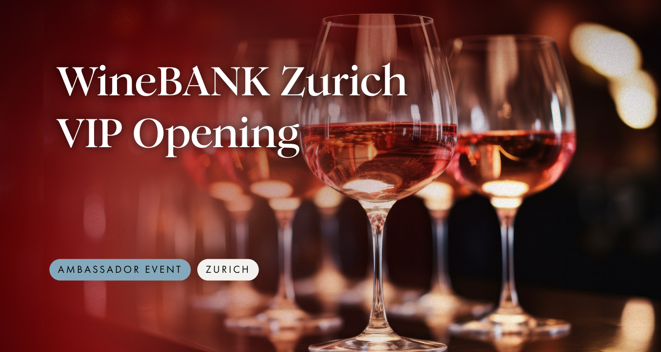 WineBANK Zurich VIP Opening